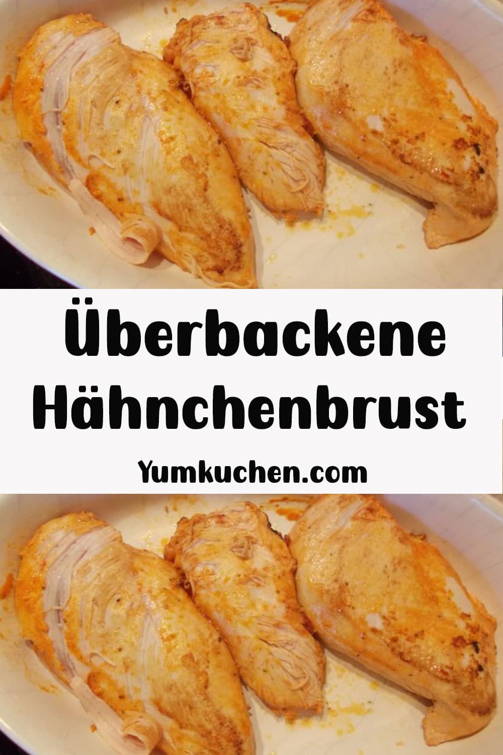 Überbackene Hähnchenbrust