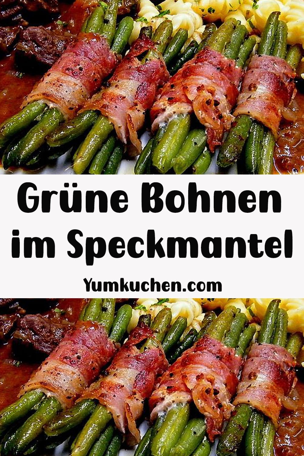 Grüne Bohnen im Speckmantel