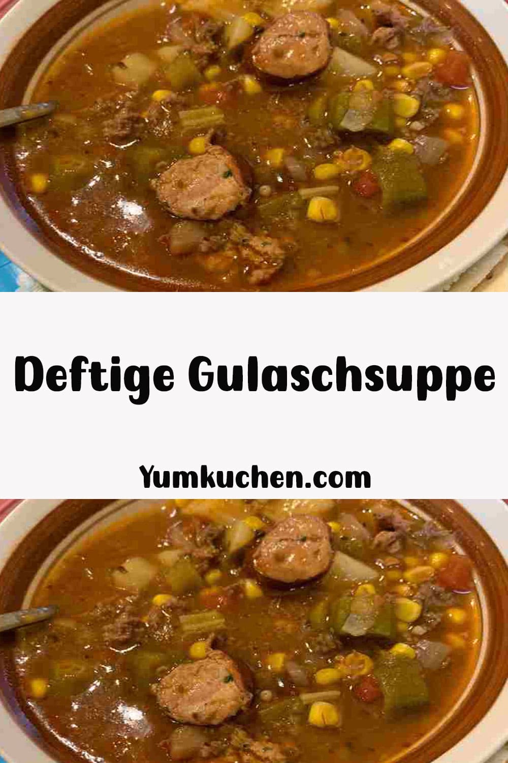 Deftige Gulaschsuppe